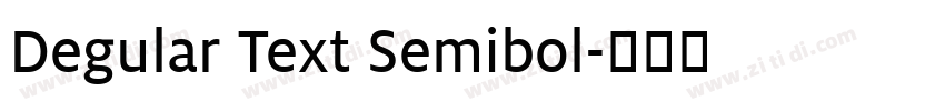 Degular Text Semibol字体转换